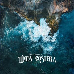 Línea Costera - Fabricantes De Lluvia
