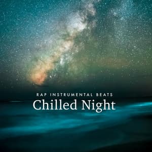 Chilled Night - Rap Instrumental Beats