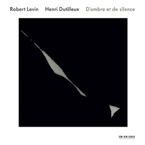 Dutilleux: D'ombre et de silence - Works for Solo Piano - Henri Dutilleux