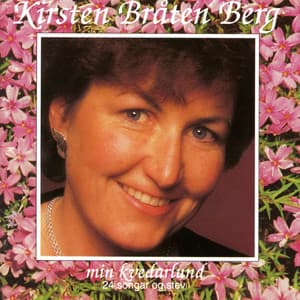 Min Kvedarlund - Kirsten Bråten Berg
