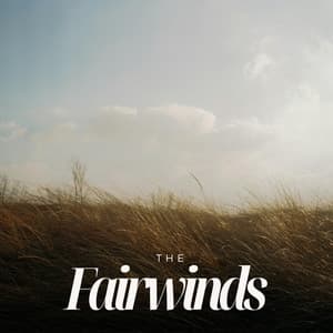 The Fairwinds - Ambient