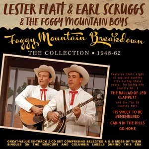 Foggy Mountain Breakdown: The Collection 1948-62 - Lester Flatt