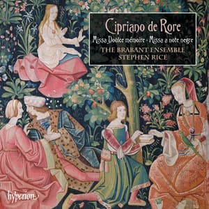 Cipriano de Rore: Missa Doulce mémoire & Missa a note negre - Cipriano de Rore