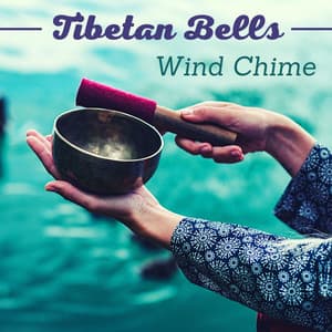 Tibetan Bells Wind Chime - Relaxing Meditation Music - Tibetan Monks