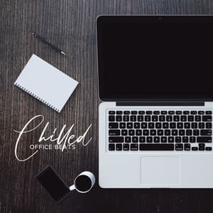 Chilled Office Beats - Office Music Experts
