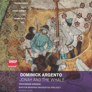 Dominick Argento: Jonah and the Whale - Dominick Argento