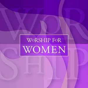 Worship For Women - Studio Musicians