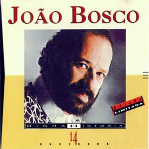 Minha História - João Bosco