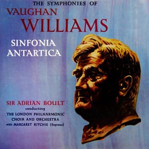 Sinfonia Antartica - Ralph Vaughan Williams