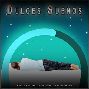 Dulces Sueños: Música Relajante para Dormir Profundamente - Música Binaural para Dormir