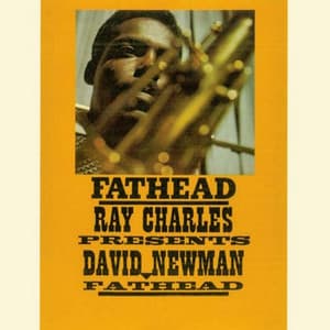 Ray Charles Presents David Newman - David "Fathead" Newman