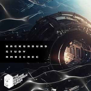 Background Study Ambience - The Sounds Research Forum