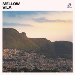 Mellow Vila: Brazilian Bossa Nova - Bossa Nova Deluxe
