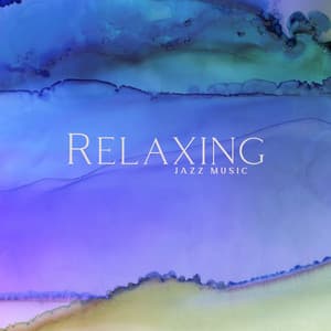 Relaxing Jazz Music for Stress Relief and Positive Spend Time - Smooth Jazz Family Collective
