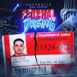 Federal Dreams - Authentic AKA JayDoe
