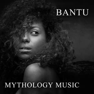 Bantu Mythology Music - Shamanic Meditation Tribe