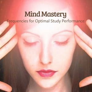 Mind Mastery: Binaural Frequencies for Optimal Study Performance - Binaural Boy