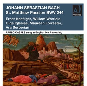 J.S. Bach: St. Matthew Passion, BWV 244 - Johann Sebastian Bach