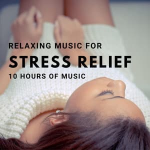 Relaxing Musiv For Stress Relief 10 Hours of Music - Soothing Music