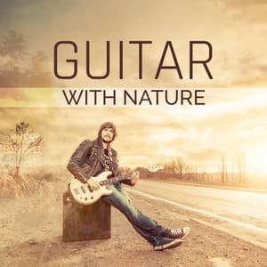Guitar with Nature - Tom Barkes