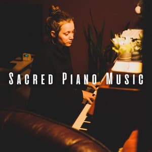 Sacred Piano Music - Romantic Piano for Reading