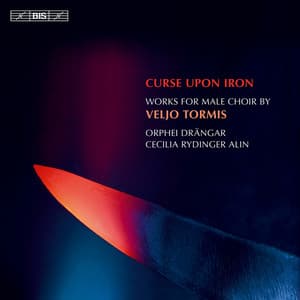 Tormis: Curse Upon Iron - Works for male choir - Veljo Tormis