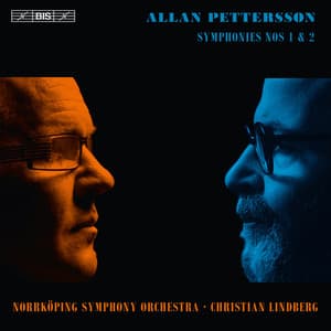 Pettersson: Symphonies Nos. 1 & 2 - Allan Pettersson