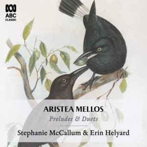 Aristea Mellos: Preludes and Duets - Aristea Mellos