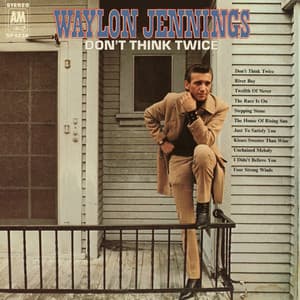 Don't Think Twice - Waylon Jennings
