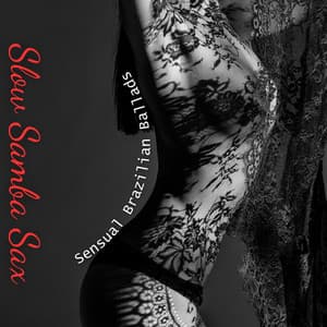 Bachata Romance: Sensual Brazilian Ballads: Sexy Lounge Bossa Nova Music - Romantic Moods Academy