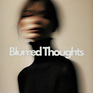 Blurred Thoughts: Fading Into Soft Light - Jazz Music Lovers Club