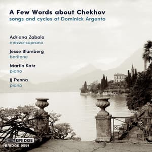 A Few Words About Chekhov - Dominick Argento