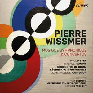 Pierre Wissmer: Musique Symphonique & Concertos - Pierre Wissmer