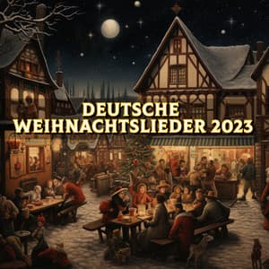 Deutsche Weihnachtslieder 2023 - Weihnachtslieder Collection