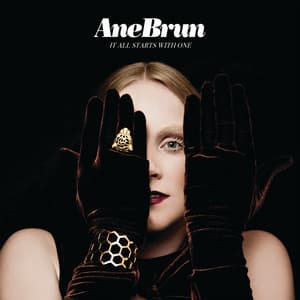 It All Starts with One - Ane Brun