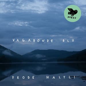 Vagabonde Blu - Frode Haltli
