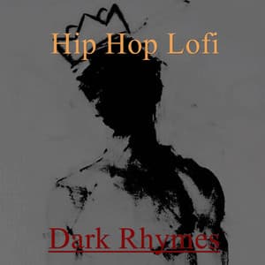 Dark Rhymes - Hip Hop Lofi