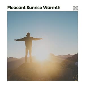 Pleasant Sunrise Warmth - Nature Sounds Nature Music