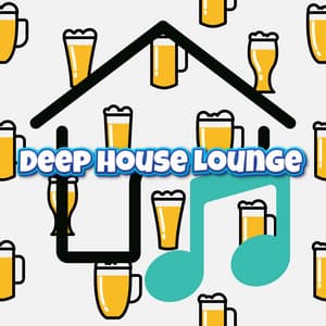 Deep House No Lyrics Lounge - Deep House Lounge