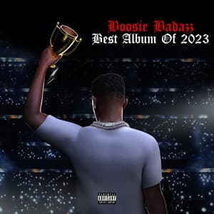 Best Album of 2023 - Boosie Badazz