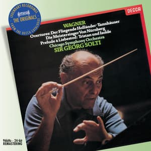 Wagner: Overtures & Preludes – Berlioz – Beethoven - Chicago Symphony Orchestra