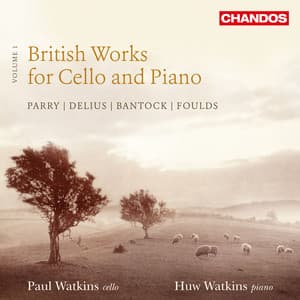 Paul Watkins Plays British Works for Cello and Piano, Vol. 1 - Paul Watkins