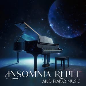 Insomnia Relief and Piano Music with Nature - Deep Sleep Universe