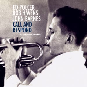 Call and Respond - Ed Polcer