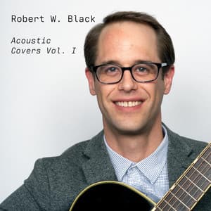 Classic Acoustic Covers - Robert Black