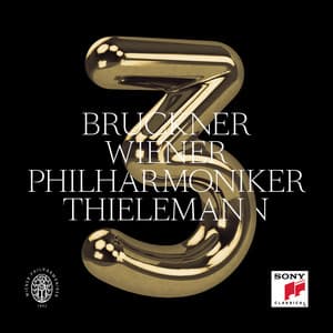 Bruckner: Symphony No. 3 in D Minor, WAB 103 - Anton Bruckner