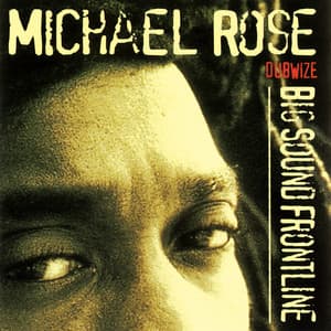 Big Sound Frontline Dubwize - Mykal Rose