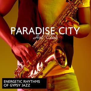 Paradise City Hot Club - Explosion of Jazz Ensemble
