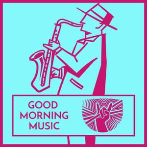 Ambient Jazz - Good Morning Music