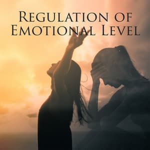 Regulation of Emotional Level: Deep Relaxation Music Therapy, You Can Relax Now - Calm Music Masters
